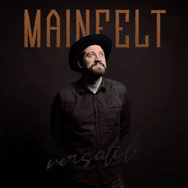 Mainfelt - Versatile (2024)