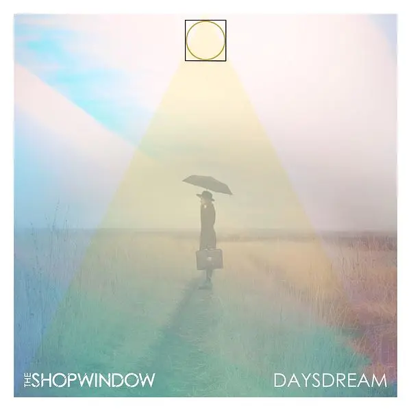 The Shop Window - Daysdream (2024)