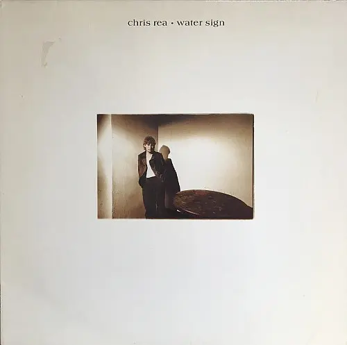 Chris Rea - Water Sign (1983)