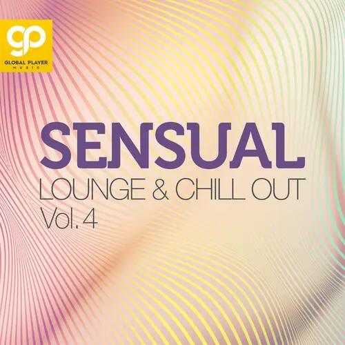 Sensual Lounge & Chill Out, Vol. 4 (2024)