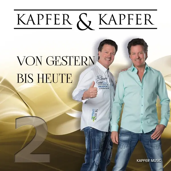 Kapfer & Kapfer - Von Gestern Bis Heute 2 (2024)