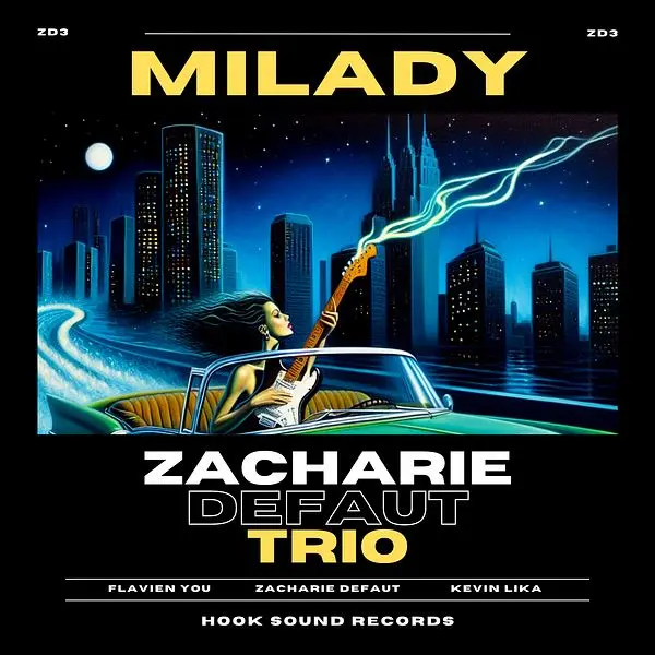 Zacharie Defaut - Milady (2024)