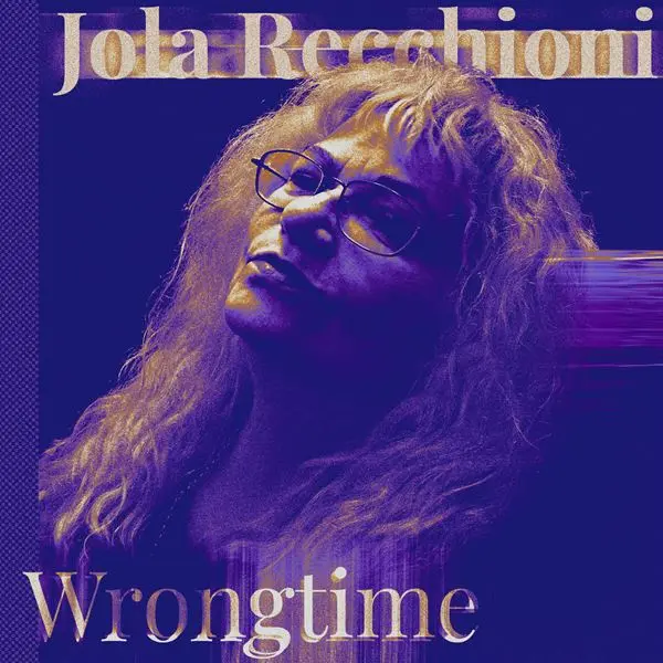 Jola Recchioni - Wrongtime (2024)