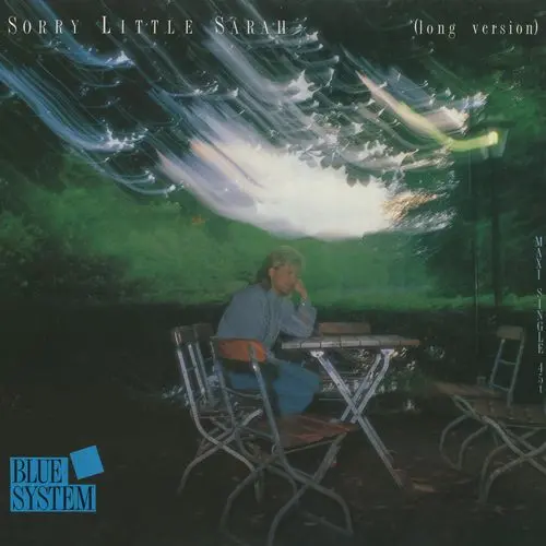Blue System - Sorry Little Sarah (Long Version) (12'' Maxi-Single) (1987)
