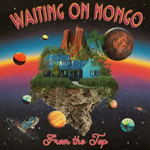 Waiting On Mongo - From The Top (2024)