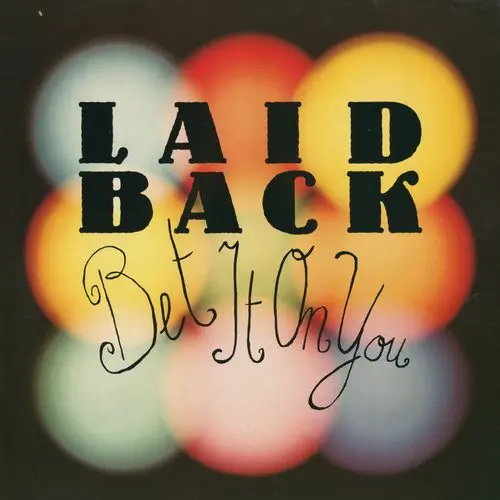 Laid Back - Bet It On You (12'' Maxi-Single) (1990)