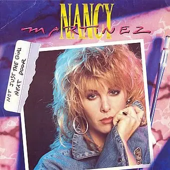 Nancy Martinez – Not Just The Girl Next Door (1987)