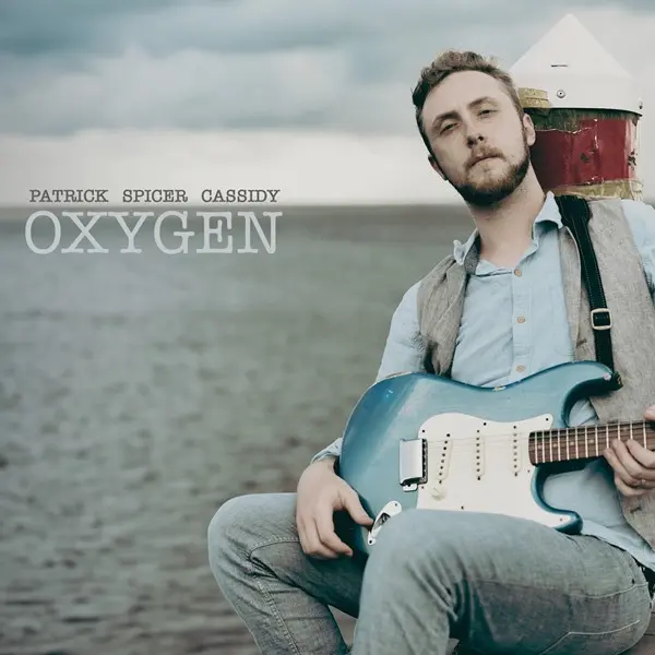 Patrick Spicer Cassidy - Oxygen (2024)