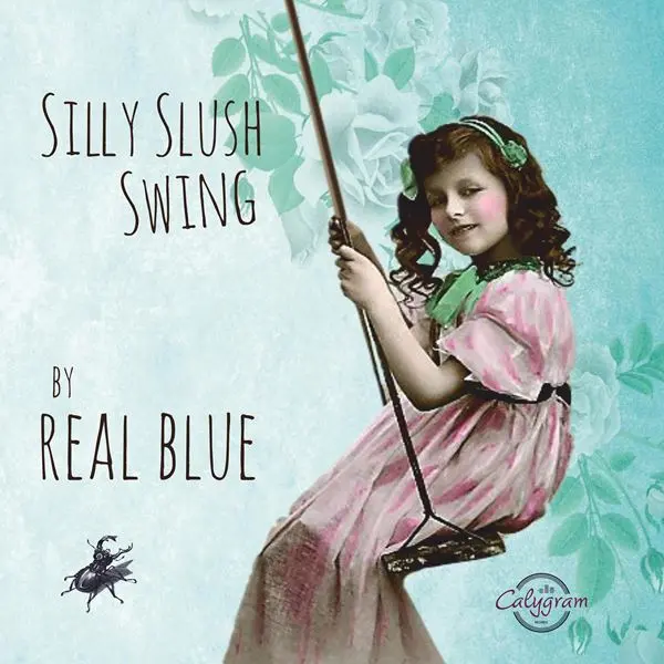 Real Blue - Silly slush swing (2024)
