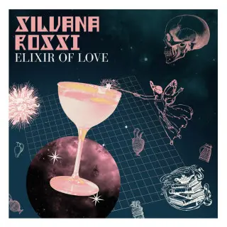 Silvana Rossi - Elixir of Love (Single) (2024)