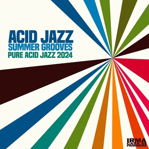 Acid Jazz Summer Grooves: Pure Acid Jazz 2024 (2024)