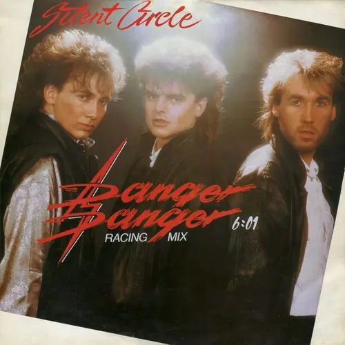 Silent Circle - Danger Danger (Racing Mix) (12'' Maxi-Single) (1987)