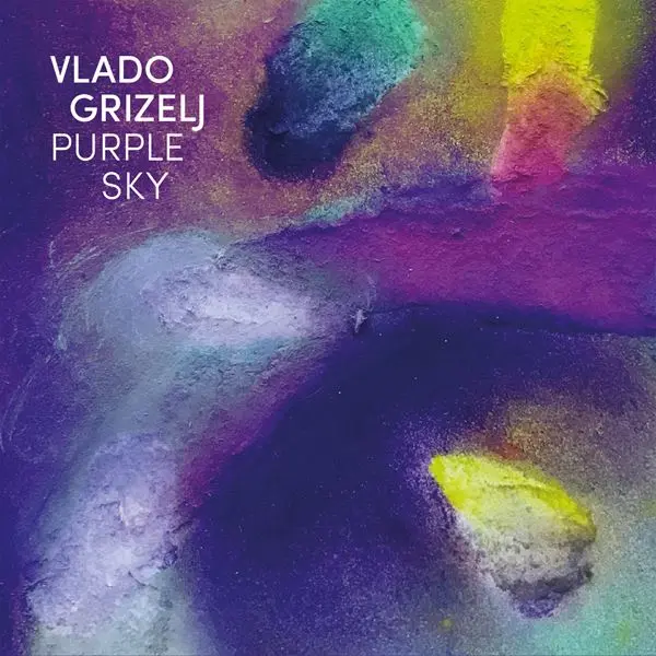 Vlado Grizelj - Purple Sky (2024)