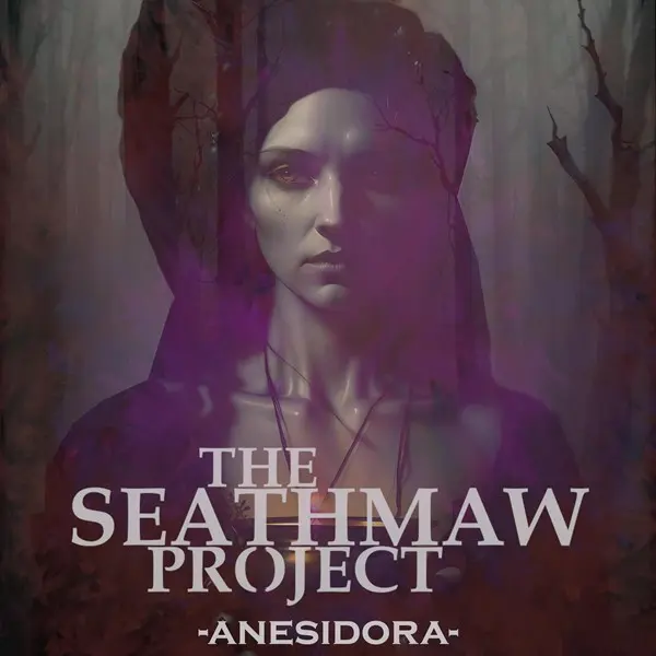 The Seathmaw Project - Anesidora (2024)