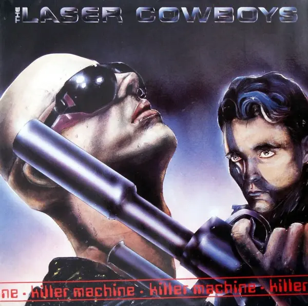 The Laser Cowboys - Killer Machine (1986)