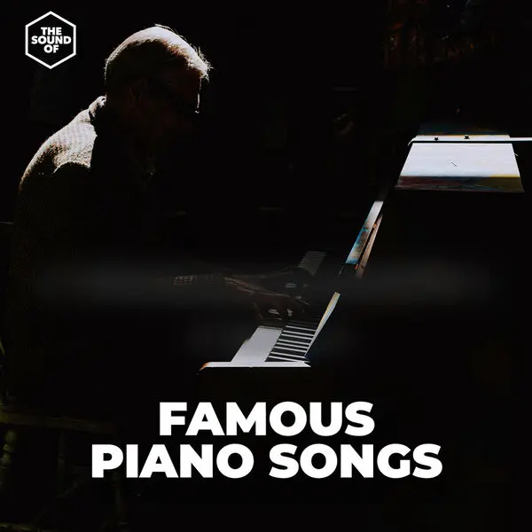 Famous Piano Songs (2024)