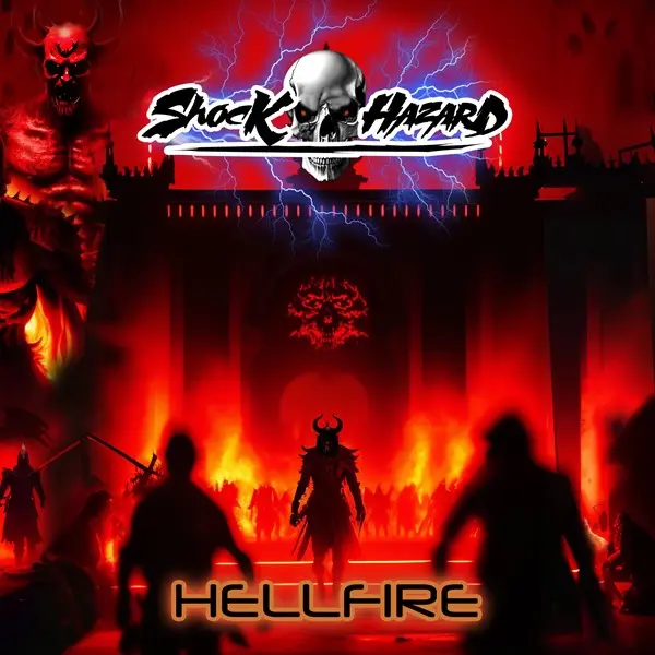 Shock Hazard - Hellfire (2024)