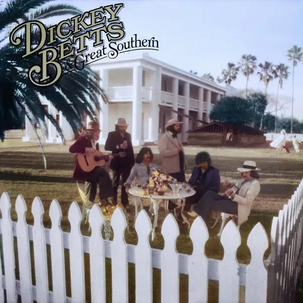 Dickey Betts & Great Southern - Dickey Betts & Great Southern (Remastered) (1977/2024)