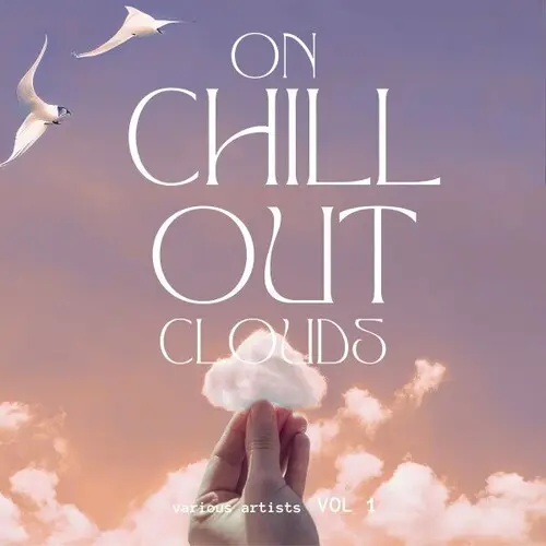 On Chill out Clouds, Vol. 1 (2024)