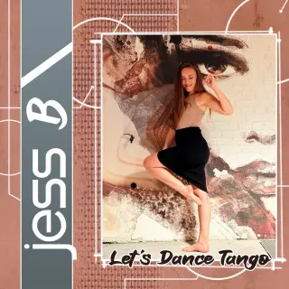 Jess B - Let's Dance Tango (EP) (2024)