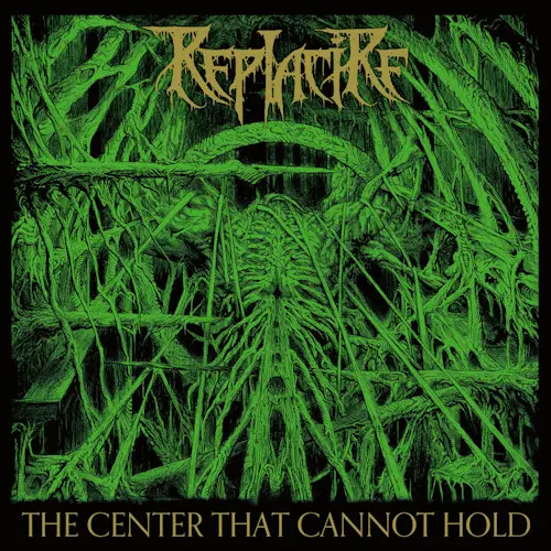 Replacire - The Center That Cannot Hold (2024)