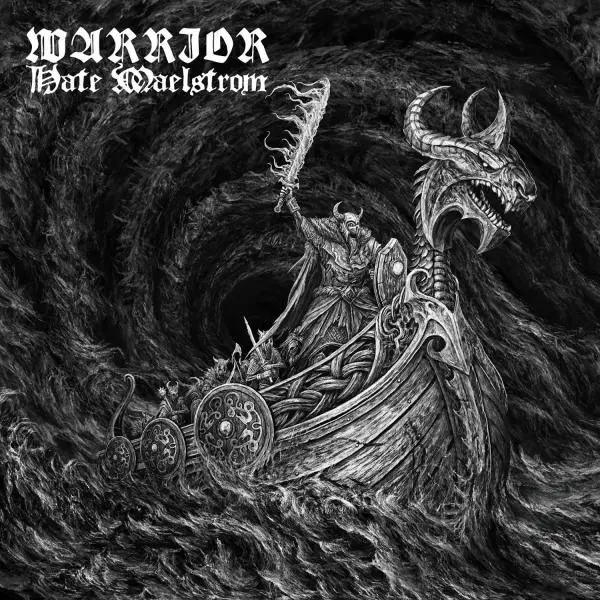 Warrior - Hate Maelstrom (2024)