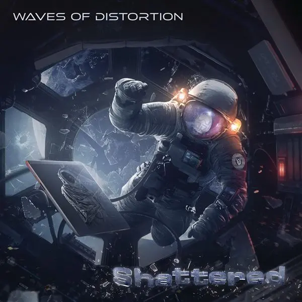 Waves Of Distortion - Shattered (2024)