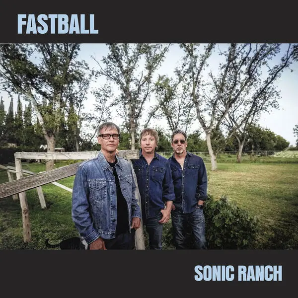 Fastball - Sonic Ranch (2024)