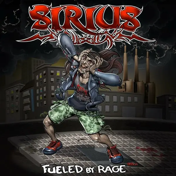 Sirius - Fueled By Rage (2024)