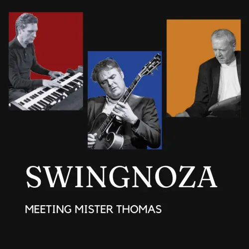 Swingnoza - Meeting Mister Thomas (2024)