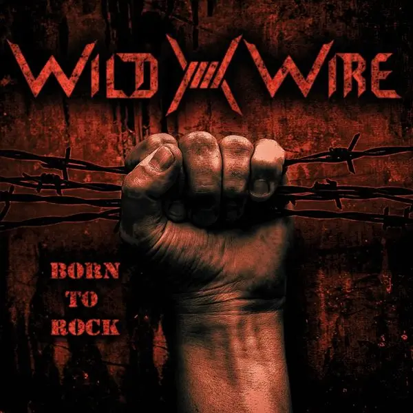 Wild Wire - Born to Rock (2024)