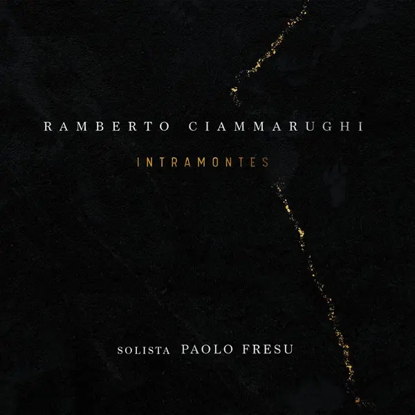 Ramberto Ciammarughi - Intramontes (2024)