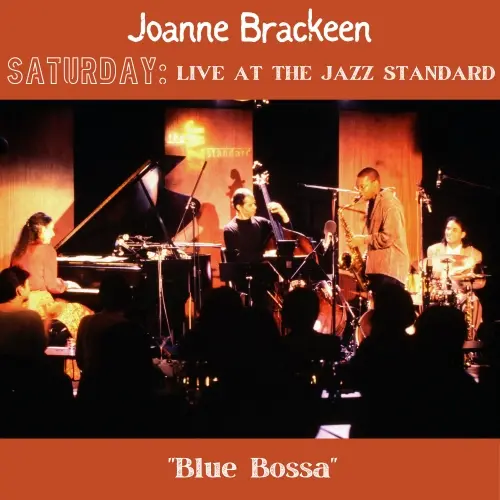 Joanne Brackeen, Ravi Coltrane - Blue Bossa (Live) (2024)