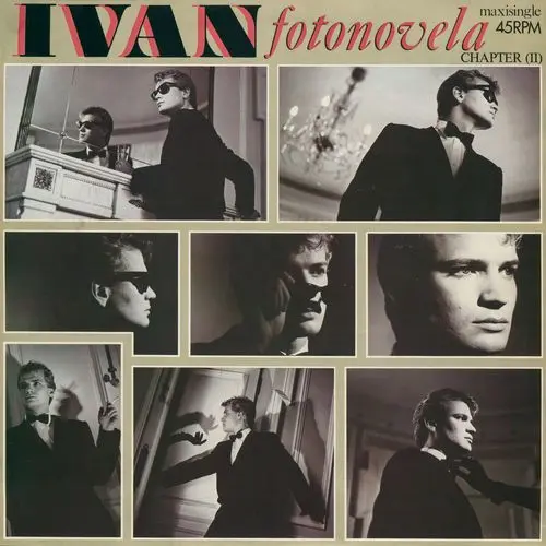 Ivan - Fotonovela (Chapter II) (12'' Maxi-Single) (1984)