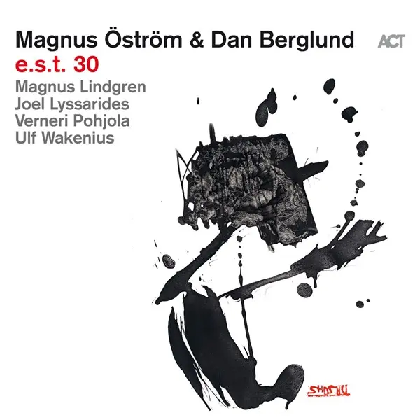 Magnus Öström & Dan Berglund - e.s.t. 30 (2024)