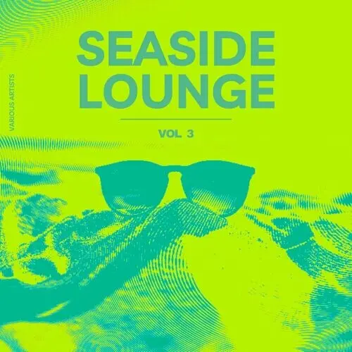 Seaside Lounge, Vol 3 (2024)