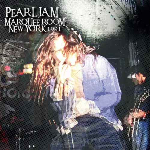 Pearl Jam - Marquee Room, New York 1991 (2024)