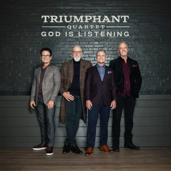 Triumphant Quartet - God Is Listening (2024)