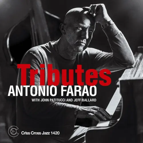 Antonio Farao with John Patitucci and Jeff Ballard - Tributes (2024)