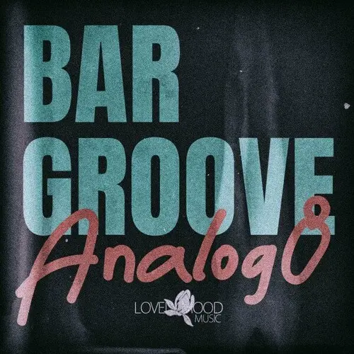 Bar Groove Analog 8 (2024)