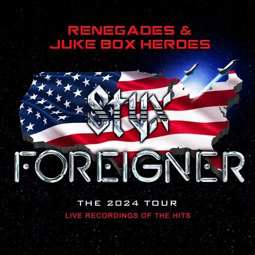 Foreigner & Styx - Renegades & Juke Box Heroes - Live (2024)