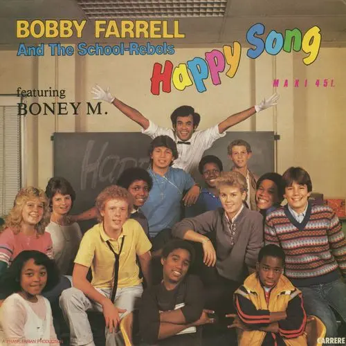 Bobby Farrell And The School-Rebels Featuring Boney M. - Happy Song (12'' Maxi-Single) (1984)