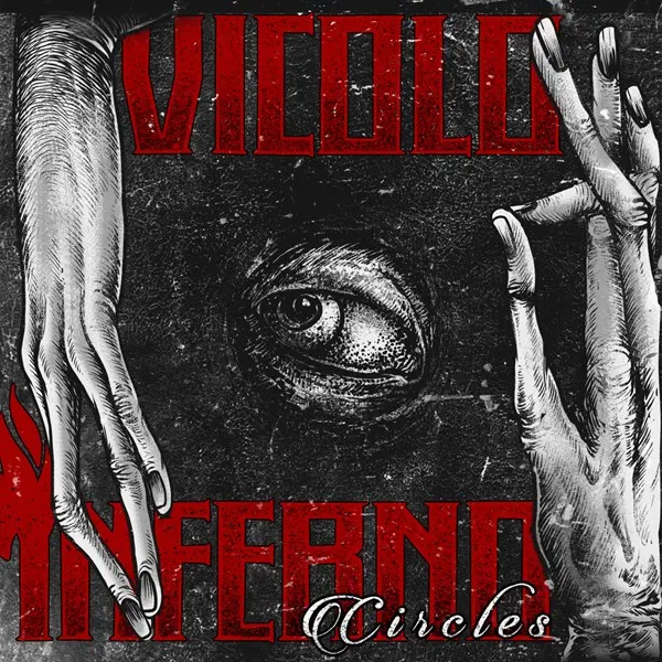 Vicolo Inferno - Circles (2024)