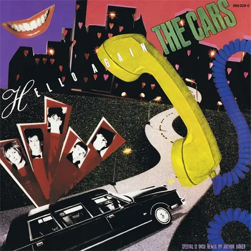 The Cars - Hello Again (Special 12 Inch Remix By Arthur Baker) (1984)