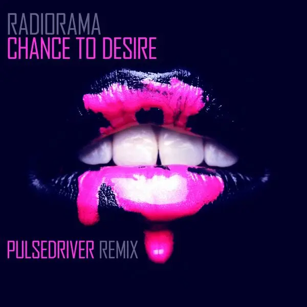 Radiorama - Chance To Desire (Pulsedriver Remix) (2024)