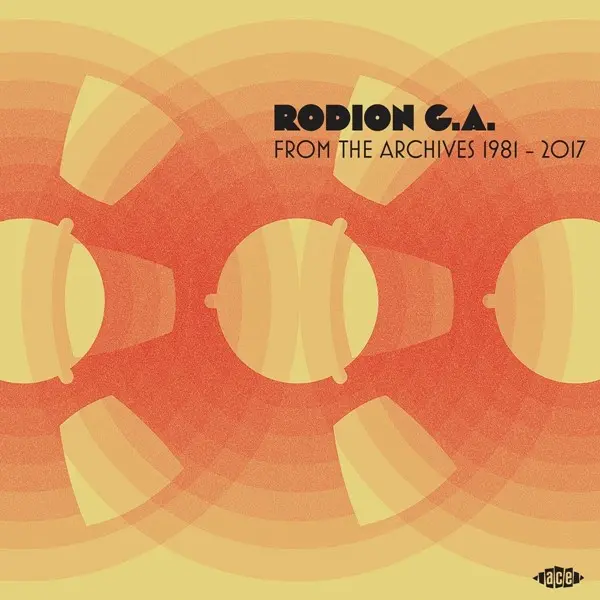 Rodion G.A. - From The Archives  1981-2017 (2024)