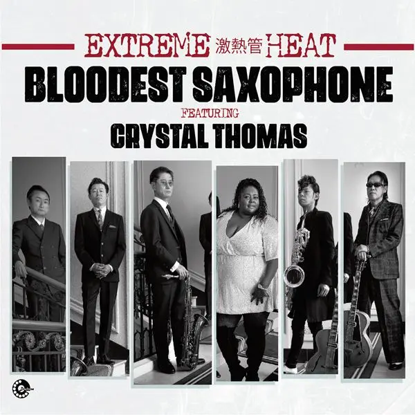 Bloodest Saxophone - Extreme Heat (2024)