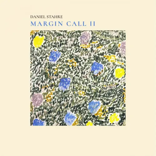 Daniel Stahre - Margin Call II (2024)