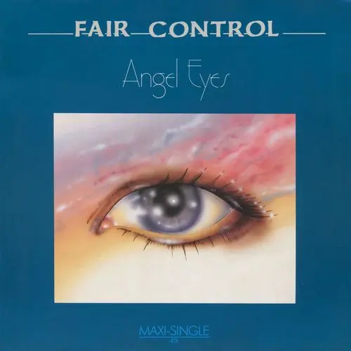 Fair Control - Angel Eyes (12'' Maxi-Single) (1985)