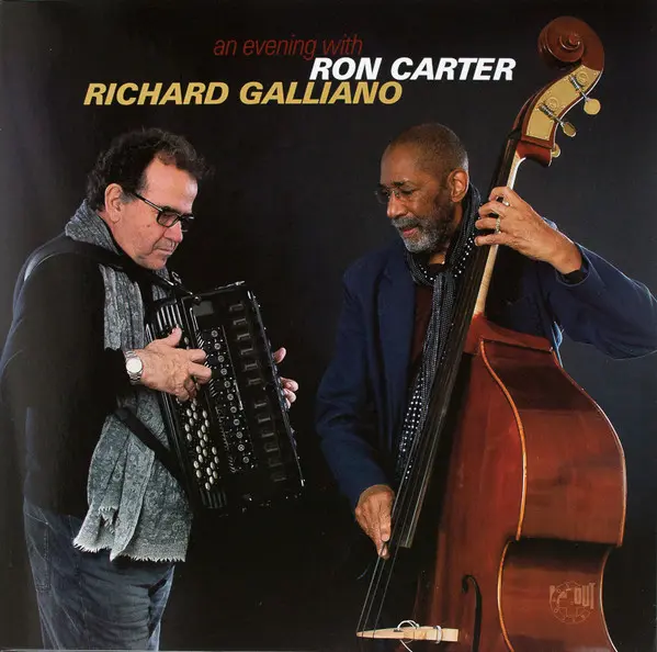 Ron Carter, Richard Galliano - An Evening With Ron Carter, Richard Galliano (Live At The Theaterstübchen, Kassel) (2022)